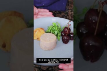 Foie Gras, The French Laundry way