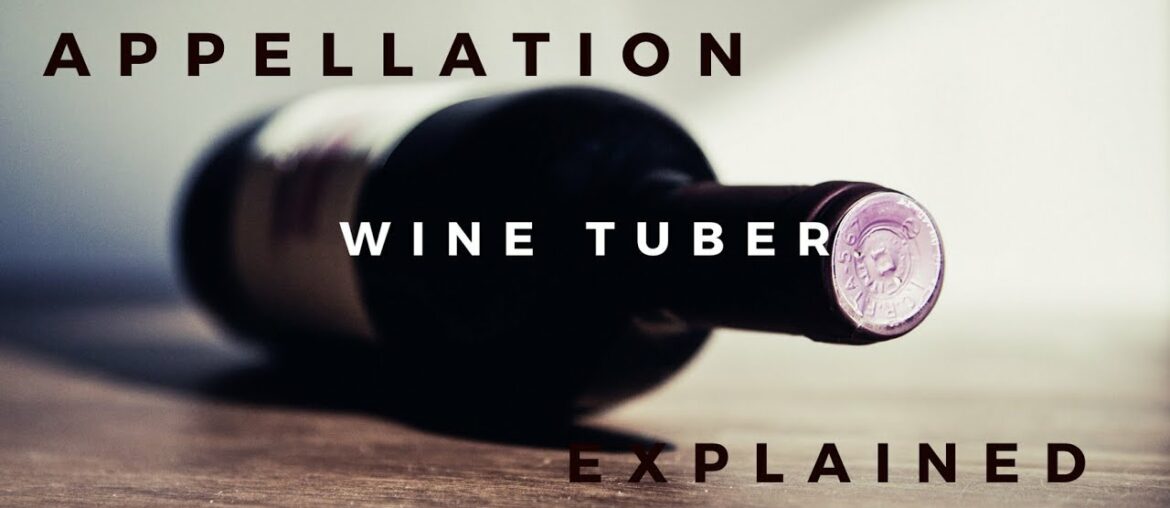 Wine appellation explained in 3 minutes.