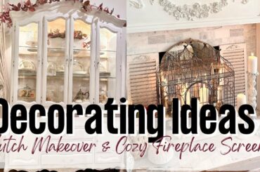 KITCHEN HUTCH MAKEOVER / COZY DECORATING IDEAS / FRENCH COUNTRY DECOR / EASY DIY HOME DECOR