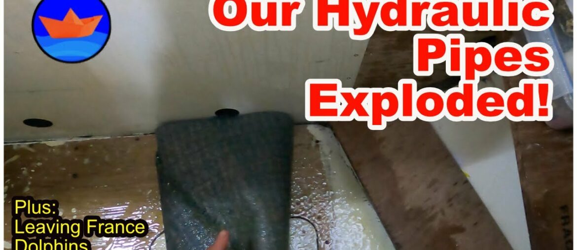 Family Sailing In France | Leaving France | Customs, Exploding Hydraulics & Dolphins | Ep57