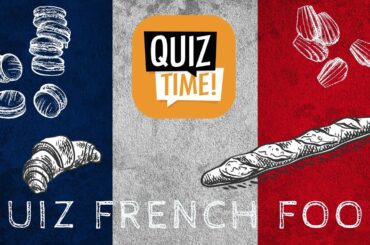 French Food Quiz