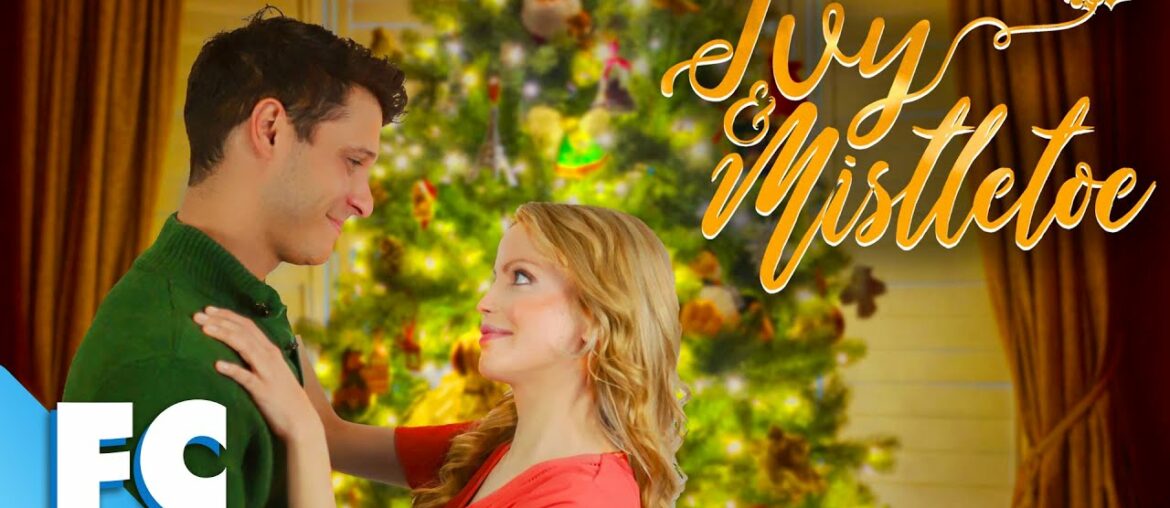 Ivy & Mistletoe | Full Movie | Family Christmas Romantic Comedy Hallmark | Family Central