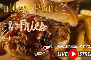 Fighting hunger 11/2/22 Pulled pork & French Fries #hunger #food #free