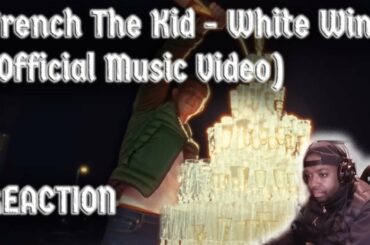 French The Kid - White Wine (Official Music Video) REACTION / DARKBOYDREACTS