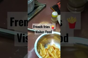 Vishus Food...French fries