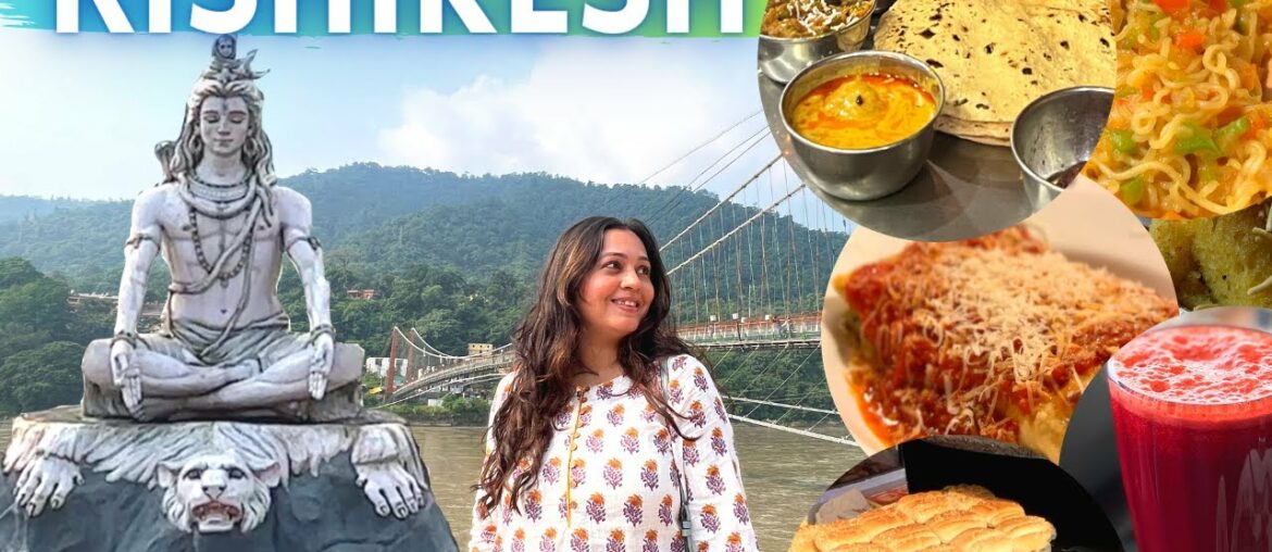 RISHIKESH Food, Triveni Ghat Ganga Aarti, Tourist Places, Cafes & more RISHIKESH Food, Triveni Ghat Ganga Aarti, Tourist Places, Cafes & more