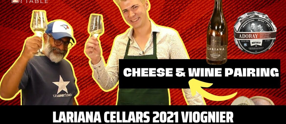 Cheese & Wine Pairing: Lariana Cellars 2021 Viognier (Episode 0005)