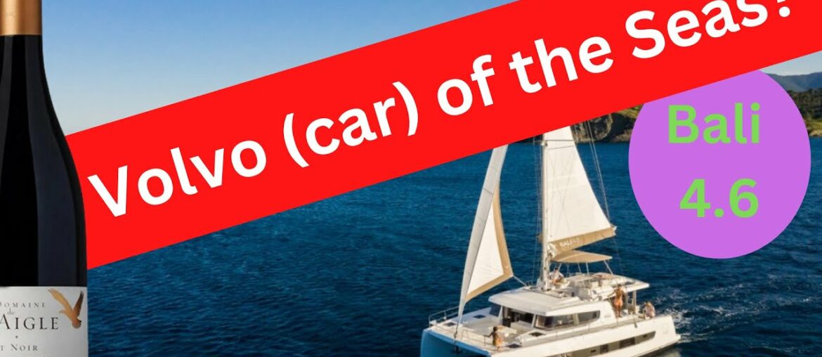 '22 Bali 4.6 Catamaran Review : Shoebox with a sail or functional adventure machine? '22 Bali 4.6 Catamaran Review : Shoebox with a sail or functional adventure machine?