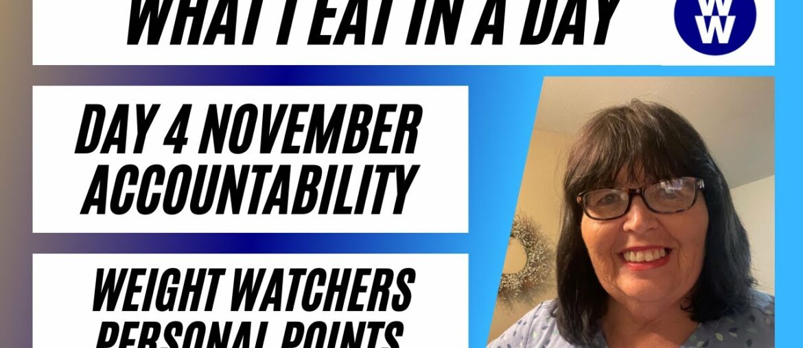 What I Eat In A Day NEWvember Accountability Challenge Day 4 WW Weight Watchers Points What I Eat In A Day NEWvember Accountability Challenge Day 4 WW Weight Watchers Points