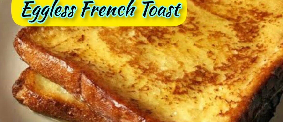 Easy Eggless French Toast Recipe | Tasty French Toast | Easy breakfast recipe | MeenuZ DreamZ