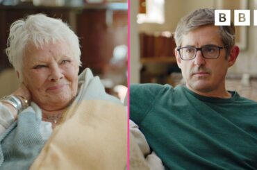 Dame Judi Dench on the passing of her husband | Louis Theroux Interviews - BBC