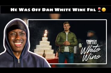 American Reaction To French The Kid - White Wine (Official Music Video)