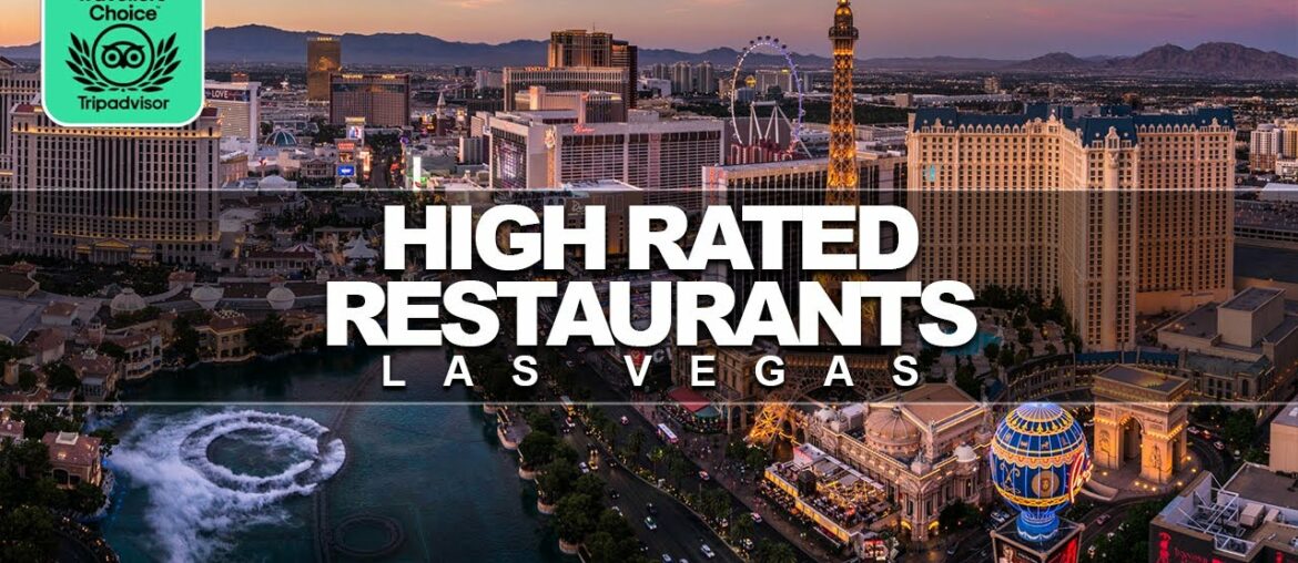 Top 7 Travelers' Choice Restaurants In Las Vegas 2022 | Fine Dining In Las Vegas Top 7 Travelers' Choice Restaurants In Las Vegas 2022 | Fine Dining In Las Vegas