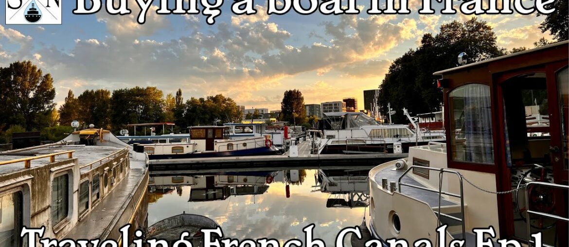 Buying a boat in France ~ why, how and how much?