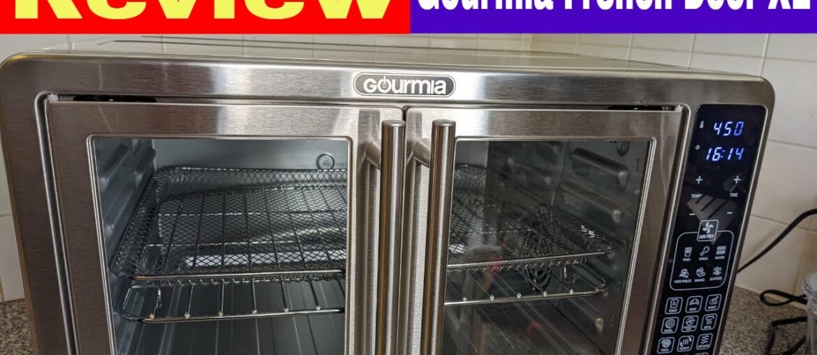 Gourmia French Door XL Digital Air Fryer Oven Review
