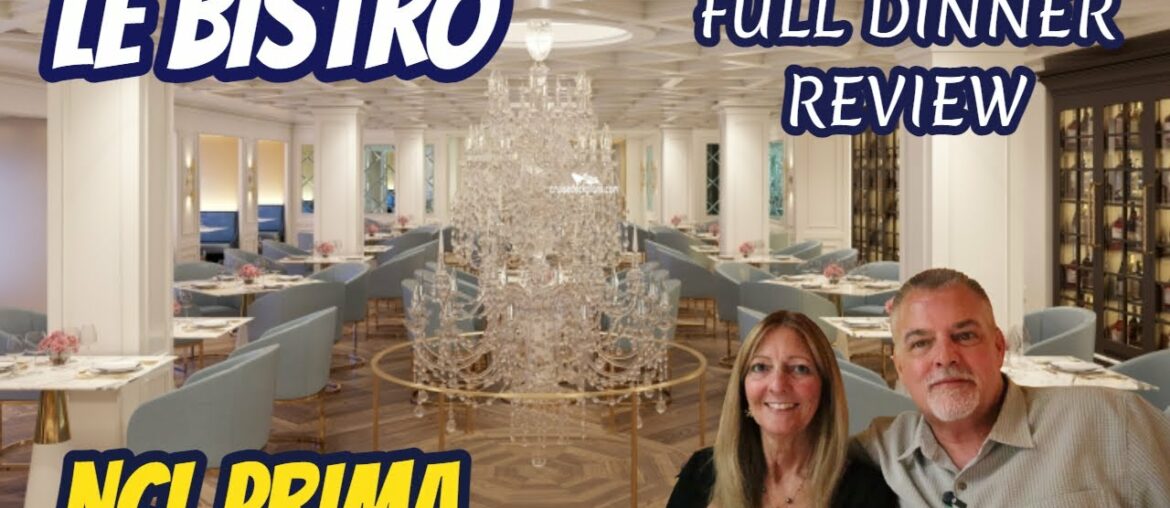 Le Bistro Specialty Dining Review | Norwegian Prima