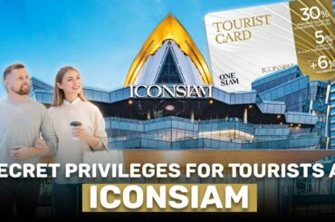 Discounts & Privileges for Tourists in Thailand at ICONSIAM