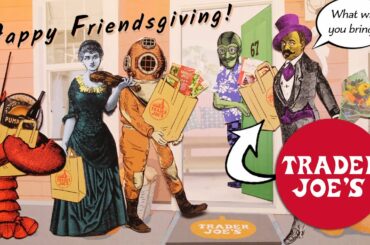 Trader Joe's Friendsgiving Feast! | Easy Thanksgiving Dinner Ideas