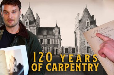 120 Years Of Chateau Carpentry - Doing It Ourselves