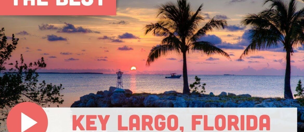Best Things to Do in Key Largo, Florida Best Things to Do in Key Largo, Florida