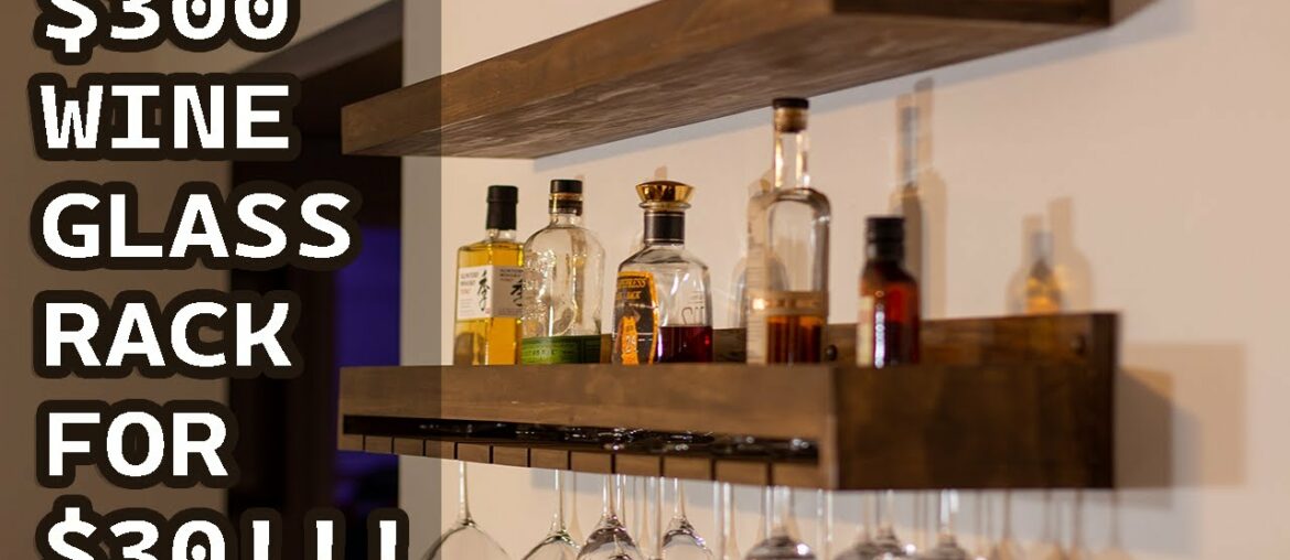 Build your own DIY $300 Wine Glass Rack Set for $30!!  #diy #woodworking
