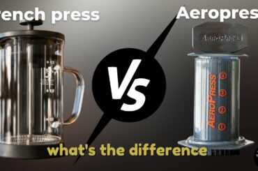 French Press Vs Aeropress
