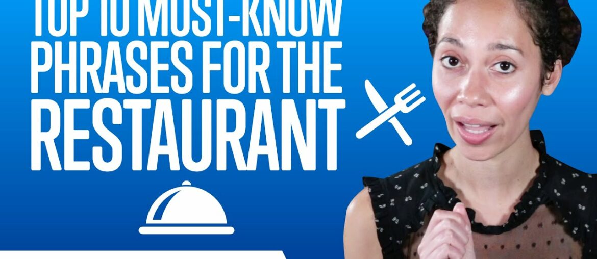 Top 10 Must-Know French Phrases For the Restaurant