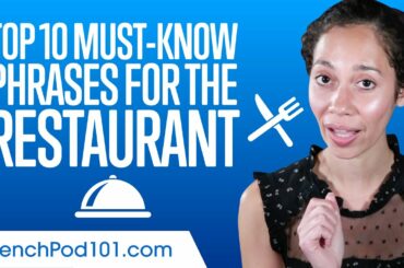 Top 10 Must-Know French Phrases For the Restaurant