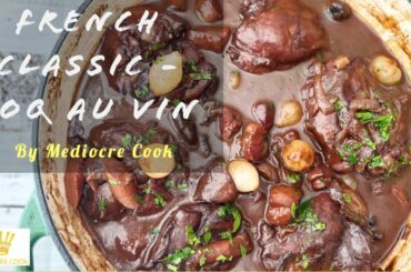 Easy Coq Au Vin recipe | Thanksgiving dinner | Classic French recipe | Chicken and wine