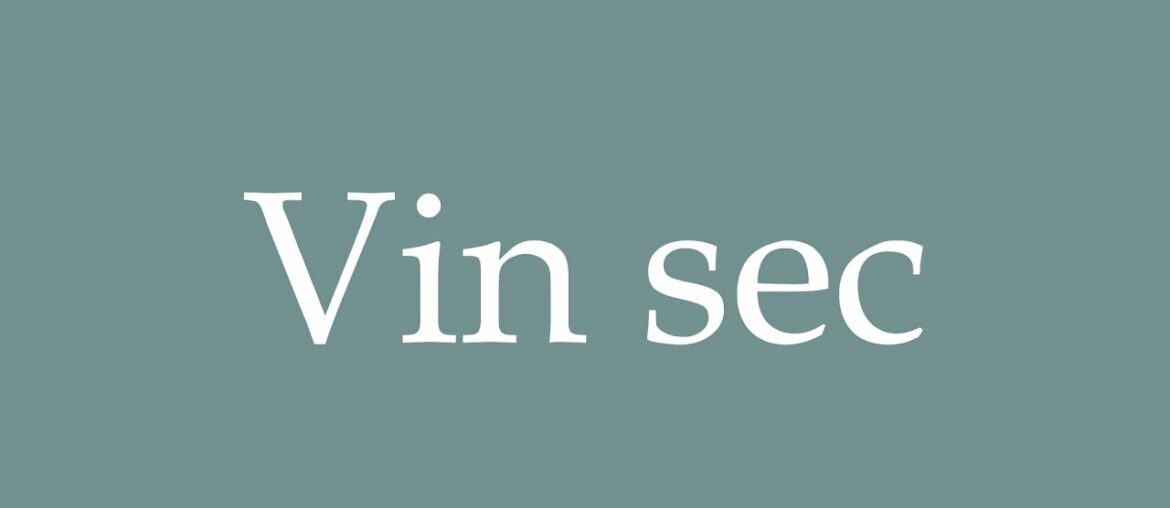 How to Pronounce ''Vin sec'' (Dry wine) Correctly in French