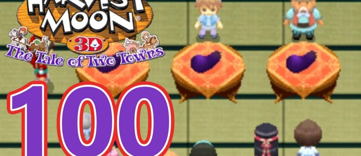 Harvest Moon: Tale of Two Towns 3DS - Episode 100: Comparing Sizes