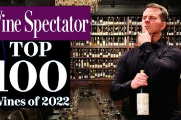 Wine Collecting: WINE SPECTATOR'S Top 100 Wines of 2022