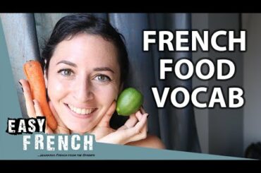 Learn French Food Vocabulary & How to Express Basic Tastes & Flavors | Super Easy French 130
