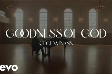 CeCe Winans - Goodness of God (Official Video)