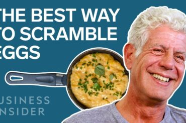 Anthony Bourdain: The best way to cook scrambled eggs