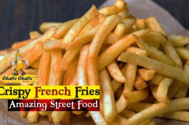 French Fries Making | Crispy Street French Fries | Pakistani Street Food I Aloo Chips