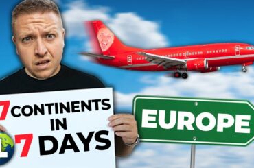 7 Continents In 7 Days - Europe (Day 1)
