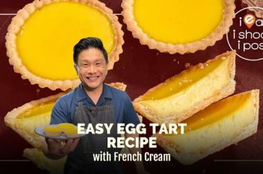 Easy Egg Tart Recipe - with French Cream