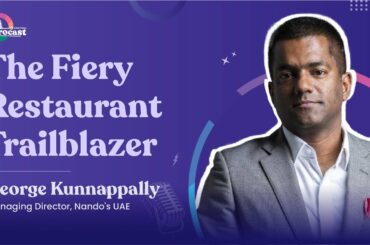 The Fiery Restaurant Trailblazer - George Kunnappally | Restrocast