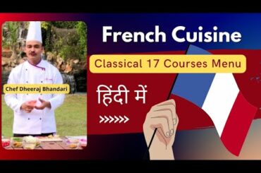 Continental cuisine 17 Course Menu | 17 Course French Classical Menu | Continental classic Menu