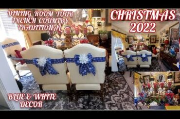Christmas 2022 Dining Room Tour/Decorate With Me/French  Country  Traditional