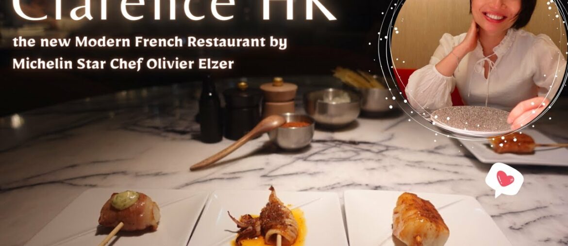 Dinner at Clarence HK, a Modern French Restaurant by Michelin Star Chef Oliver Elzer