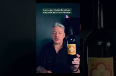 French Bordeaux Lassegue Saint Emilion Grand Cru 2018