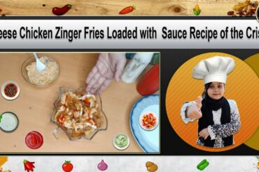 Crispy Cheese Zinger French Fries with Butter Sauce Recipe By Wardah