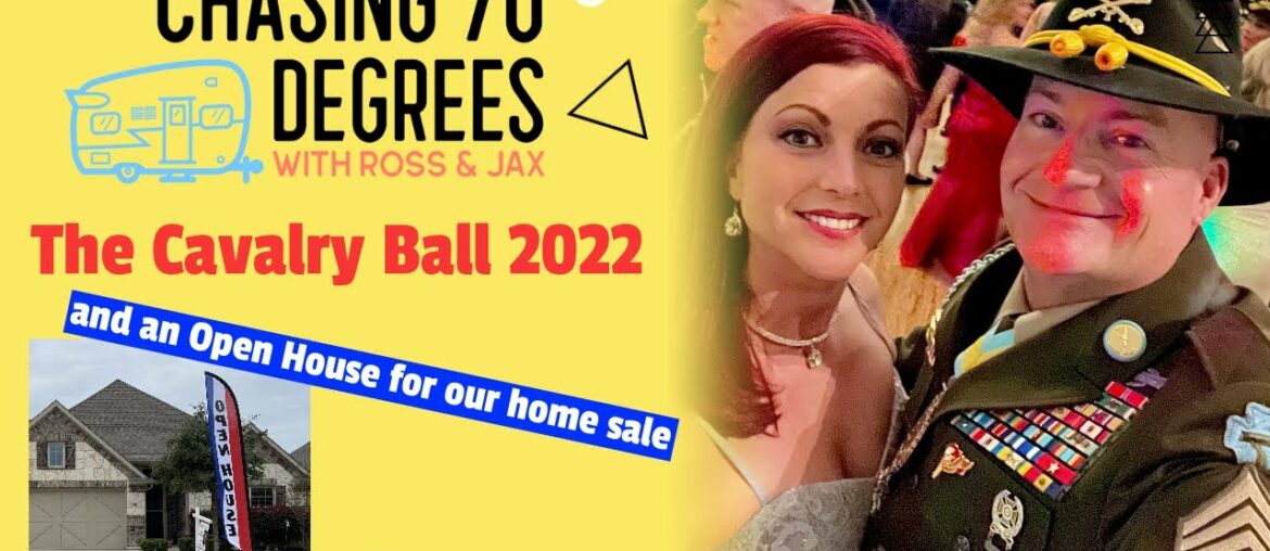 First open house! and the Cavalry Ball 2022!!