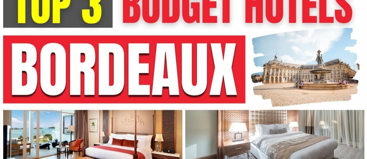 Best Budget Hotels in BORDEAUX | Find the lowest rates here ! Best Budget Hotels in BORDEAUX | Find the lowest rates here !