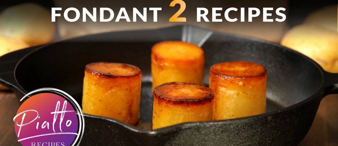 Irresistible FONDANT POTATOES - 2 Easy Recipes!