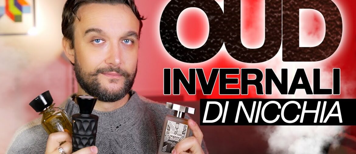 8 Migliori profumi di Nicchia INVERNALI con OUD, che in pochi possiedono. 8 Migliori profumi di Nicchia INVERNALI con OUD, che in pochi possiedono.