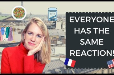 How Americans React to Me Living in France! I French Culture, French Stereotypes, French Cliches