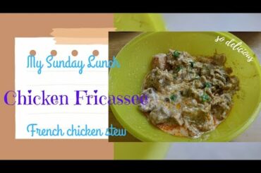 Chicken Fricassee/My Sunday Lunch/French chicken stew #chickenrecipes #nonvegrecipe #chickenlovers